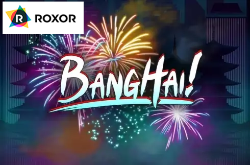 BangHai!